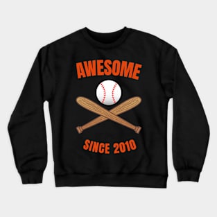 AWESOME SINCE 2010 Crewneck Sweatshirt